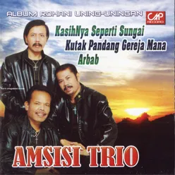 Amsisi Trio - Album Rohani Uning-Uningan