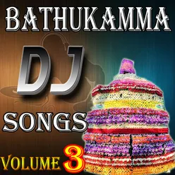 Bathukamma DJ Songs, Vol. 3