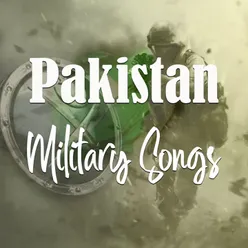 Pakistan Military Songs (ISPR)