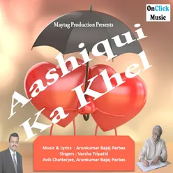 Aashiqui Ka Khel