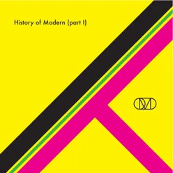 History Of Modern (Part I)