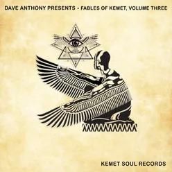 Fables of Kemet, Vol. 3 Dave Anthony Presents