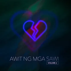 Awit Ng Mga Sawi, Vol. 2