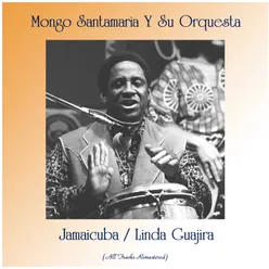 Jamaicuba / Linda Guajira All Tracks Remastered