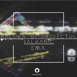 Proiectul Balkanic-Ema