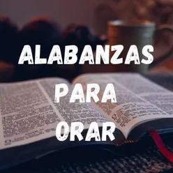 Alabanzas para Orar