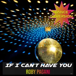 If I Can't Have You Dance Dj Version From Saturday Night Fever