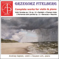 Grzegorz Fitelberg - Complete Works for Violin & Piano