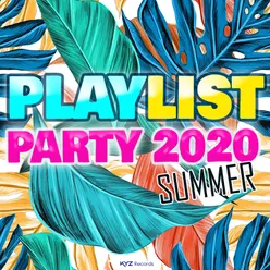 Playlist Party Summer 2020