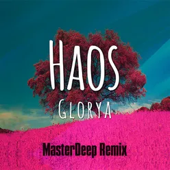 Haos MasterDeep Remix