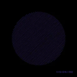 Vision / / 002 Illeti Remix