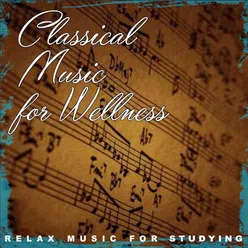 Classical Music for Wellness