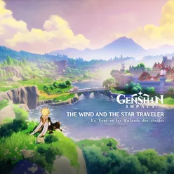 Genshin Impact - The Wind and the Star Traveler Original Game Soundtrack