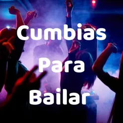 Cumbias para Bailar