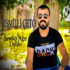 Şewko / Ağır Delilo