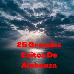 25 Grandes Éxitos de Alabanza