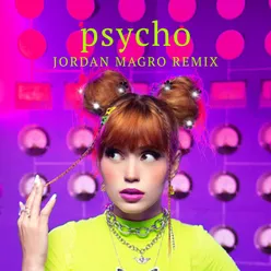 Psycho Jordan Magro Remix