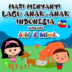 Mari Menyanyi Lagu Anak-Anak Indonesia Bersama