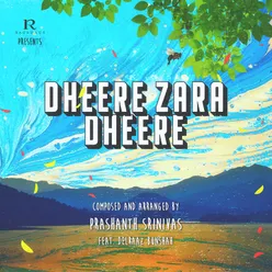 Dheere Zara Dheere