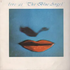 Live at "The Blue Angels"