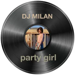 Party Girl Extended Mix