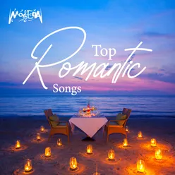 Top Romantic Songs