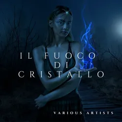 Il Fuoco di Cristallo