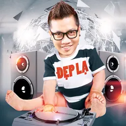 Đẹp Lạ DJ Linh Ku Remix