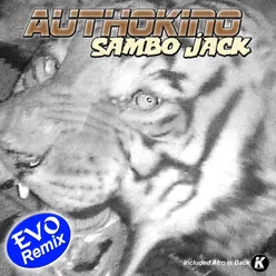 SAMBO JACK Evo remix
