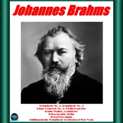 Brahms: Symphony No. 3 - No. 4, Piano Concerto No. 2