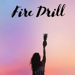 Fire Drill [Originally Performed by Melanie Martinez] Instrumental Version