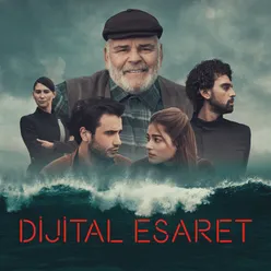 Dijital Esaret Orijinal Film Müzikleri