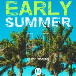 Early Summer by Bak Records