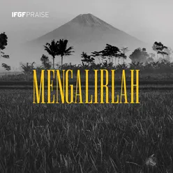 Mengalirlah