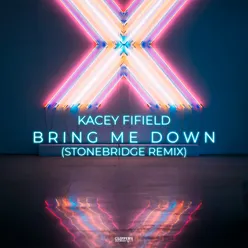 Bring Me Down Stonebridge Epic Tv Track