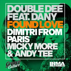 Found love Dimitri From Paris Club Mix