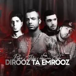 Dirooz Ta Emrooz