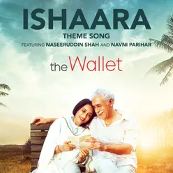 Ishaara Theme Song From "The Wallet"