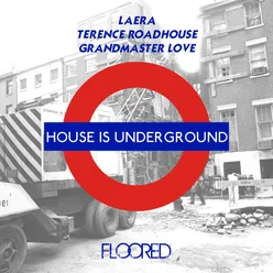 House Is Underground Extended Mix