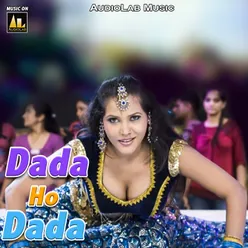 Dada Ho Dada