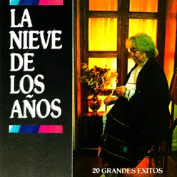 La Nieve de los Años 20 Grandes Éxitos