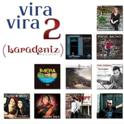 Vira Vira, Vol. 2 Karadeniz Müzikleri