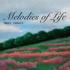 Melodies of Life