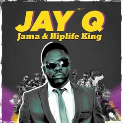 Jama & Hiplife King