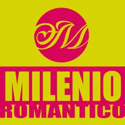 Milenio Romantico