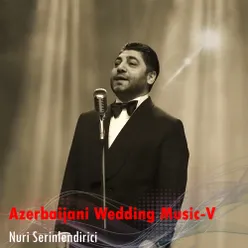 Azerbaijani Wedding Music, Vol. 5