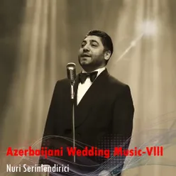 Azerbaijani Wedding Music, Vol. 8
