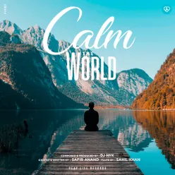 Calm The World