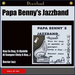 Doctor Jazz - Kun En Dag, Et Ejebik Ad Gangen (Only a Day) Single of 1959