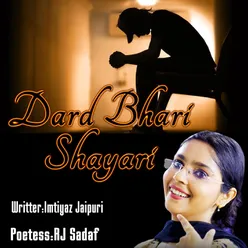 Dard Bhari Shayari, Pt. 3